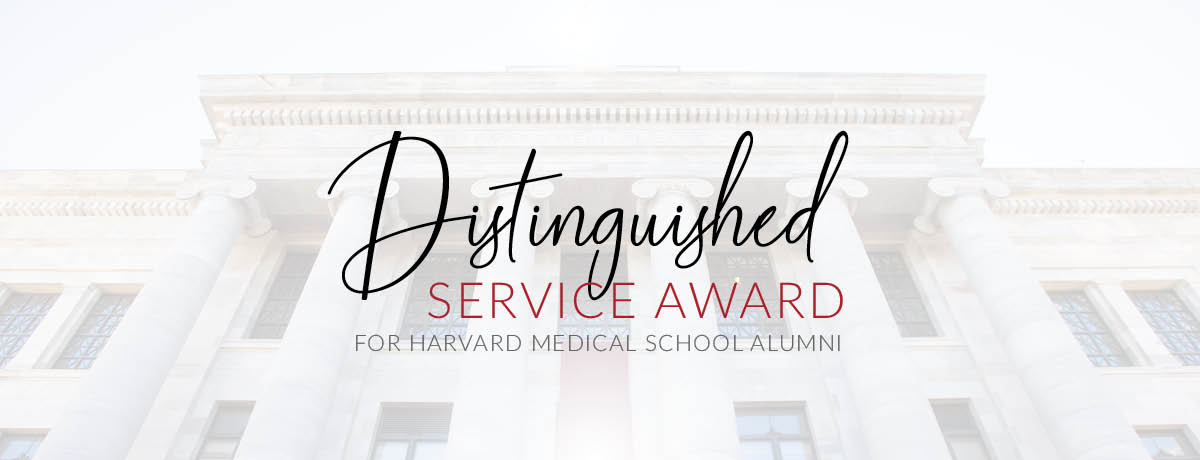 Photo of Gordon Hall with text that says Distinguished Service Award for Harvard Medical School Alumni. 